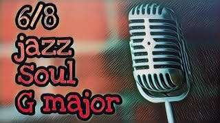 Video thumbnail of "6/8 Jazz Soul Jam in G Major - 70bpm Instrumental Backing Track"