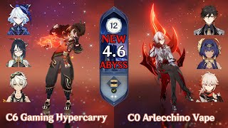 4.6 Spiral Abyss Floor 12 -  C6 Gaming and C0 Arlecchino - Genshin Impact