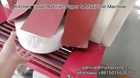 High Speed Kitchen Paper Machines, Toilet Paper Making Machine, Maxi Roll Machine Nice Price