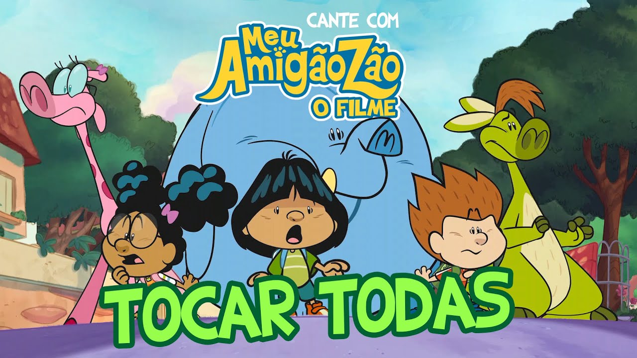 TOCAR TODAS [OFICIAL HD] MEU AMIGÃOZÃO - O FILME