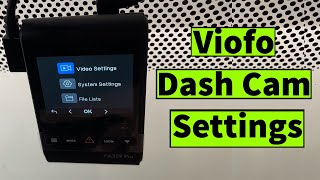 Open Viofo Dash Cam Settings