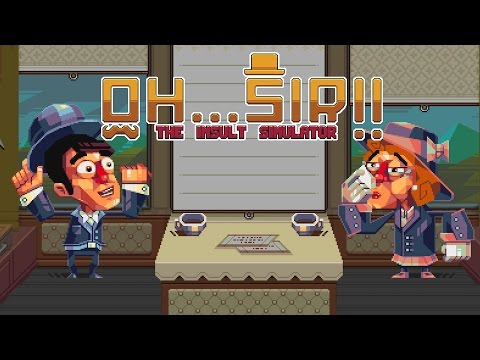 О... сэр! Симулятор оскорблений — ты шикарный дурачок! - О, сэр, игровой процесс симулятора оскорблений