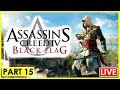 Live Gameplay #15: Assassins Creed IV: Black Flag - No Commentary
