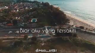 Aldy maldini ' biar aku yang pergi ' (story wa)