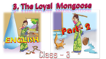 The Loyal Mongoose||Class-3||English||chapter-3||Part-2|| 3rd class||apscert||@patasala-cmp