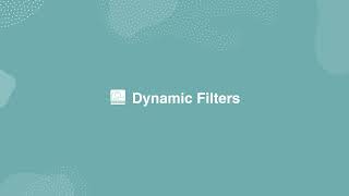 Dynamic Filters