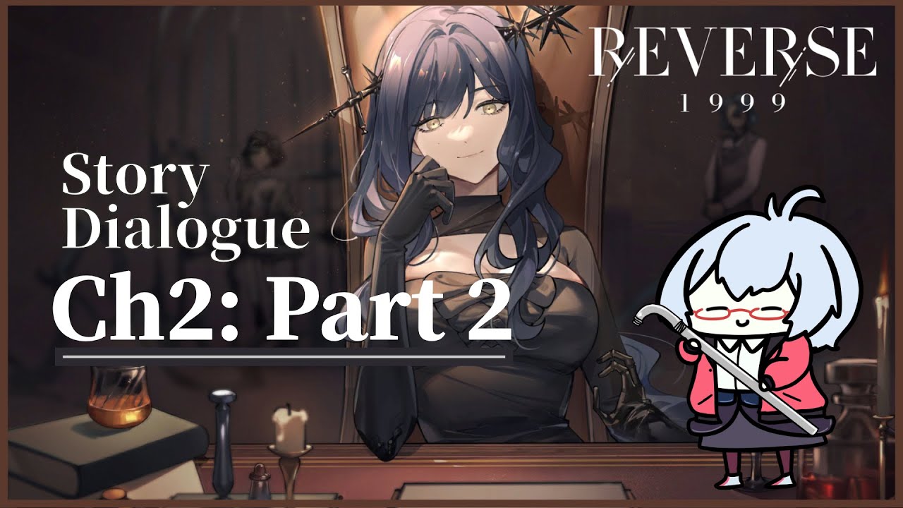 Reverse 1999 Chapter 2: Part 2 Manus Vindictae - Story Dialogue ...
