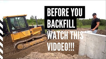 Backfilling a Foundation.  A must watch before you backfill!!!