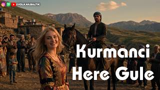 Kurmanci Here Gule - Volkan Baltık - Kurdish 