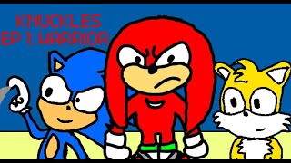 The ultimate 'knuckles ep 1: the warrior' recap