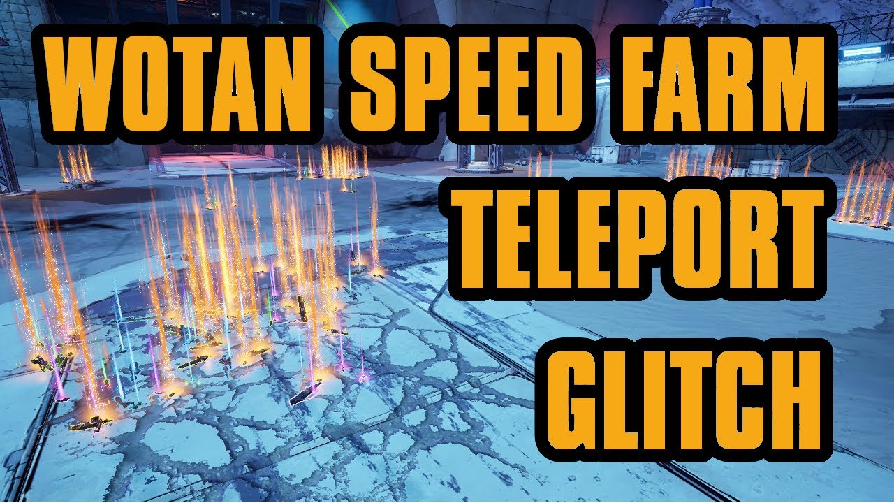 [Patched] Teleport glitch to Speed Farm Wotan - Tutorial | Borderlands 3