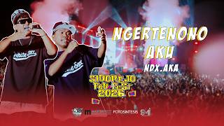 Ndx Aka  Ngertenono Aku  Sidorejo Generation X Brewok  