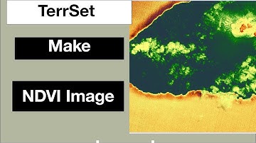 Create NDVI image in TerrSet
