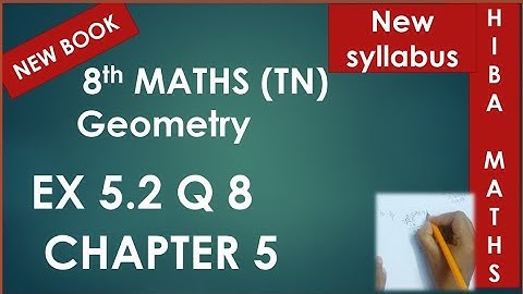 8th maths chapter 5 exercise 5.2 question 8 geometry tn samacheer hiba maths