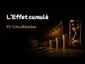 L'Effet Cumulé 🏔️ (6) - L'Accélération - Darren Hardy