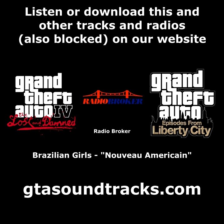 GTA IV TLaD GTA EFLC Radio Broker Brazilian Girls Nouveau Oar2 