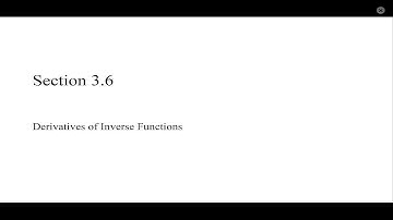 3.6: Derivatives of Inverse Functions