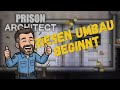 Alles muss NEU! | Prison Architect [06] | Gefängnis Bausimulation