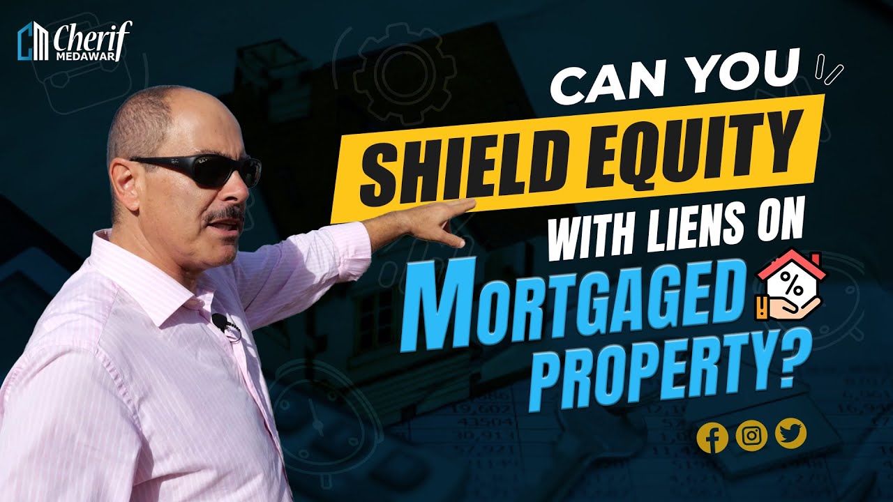 Can You Shield Equity With Liens On Mortgaged Property can-you-shield-equity-with-liens-on-mortgaged-property