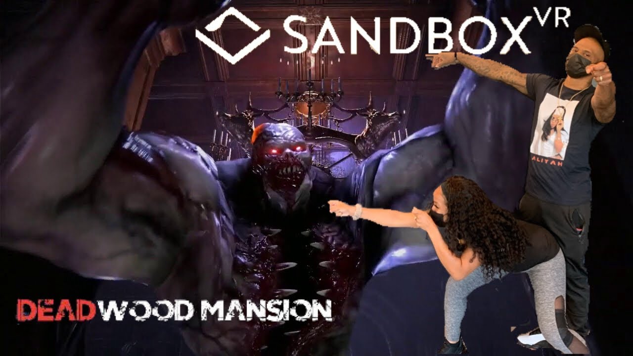 Wife Picked Day Date. Sandbox VR DEADWOOD MANSION ZOMBIES Experience