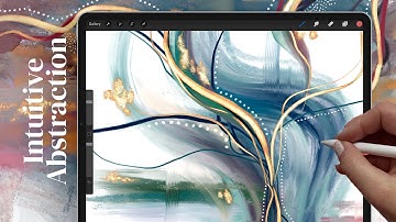 Intuitive Abstraction Digital Art Tutorial - Let go of expectations and develop your creative muscle
