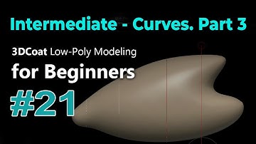 3DCoat Low-Poly Modeling for Beginners #21. Intermediate - Curves. Part 3