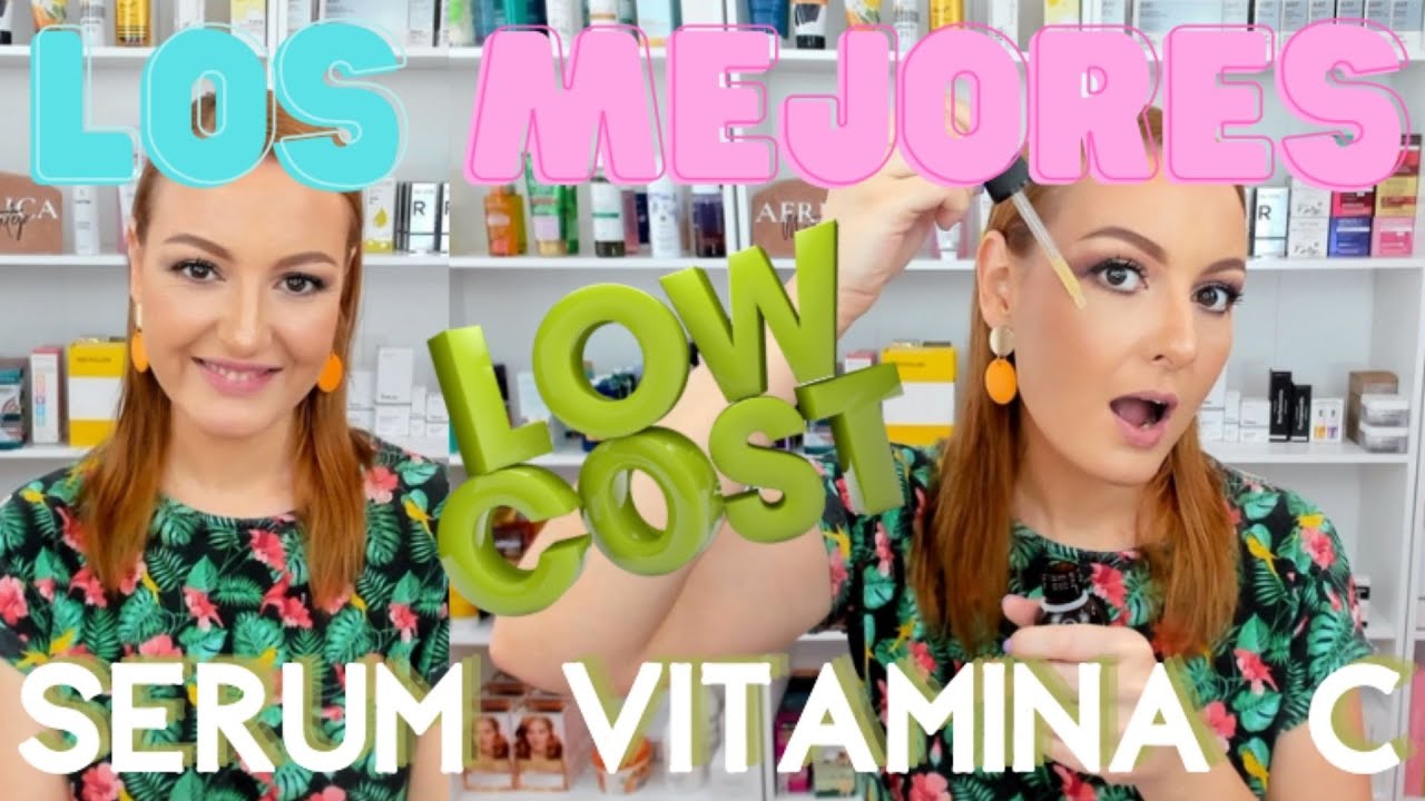¡LOS MEJORES SERUMS LOW COST DE VITAMINA C PARA PIEL MADURA!