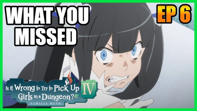 Keeping the Tension High - DanMachi S4 Ep 15-18 - Source Reader Impressions  