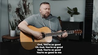God is So Good // Abe Smith