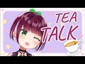 [ FreeTalk] -Tea Talk-【NIJISANJI | NAGISA ARCINIA】