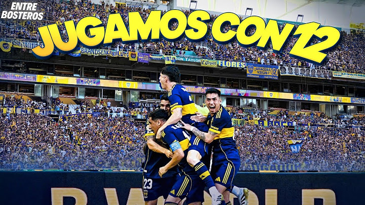 EL MUNDO SE RINDE ANTE LOS HINCHAS DE BOCA - ENTRE BOSTEROS