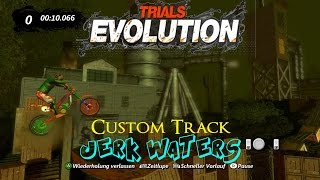 TRIALS EVOLUTION CUSTOM TRACK - JERK WATERS / IamFLICKerHEAD