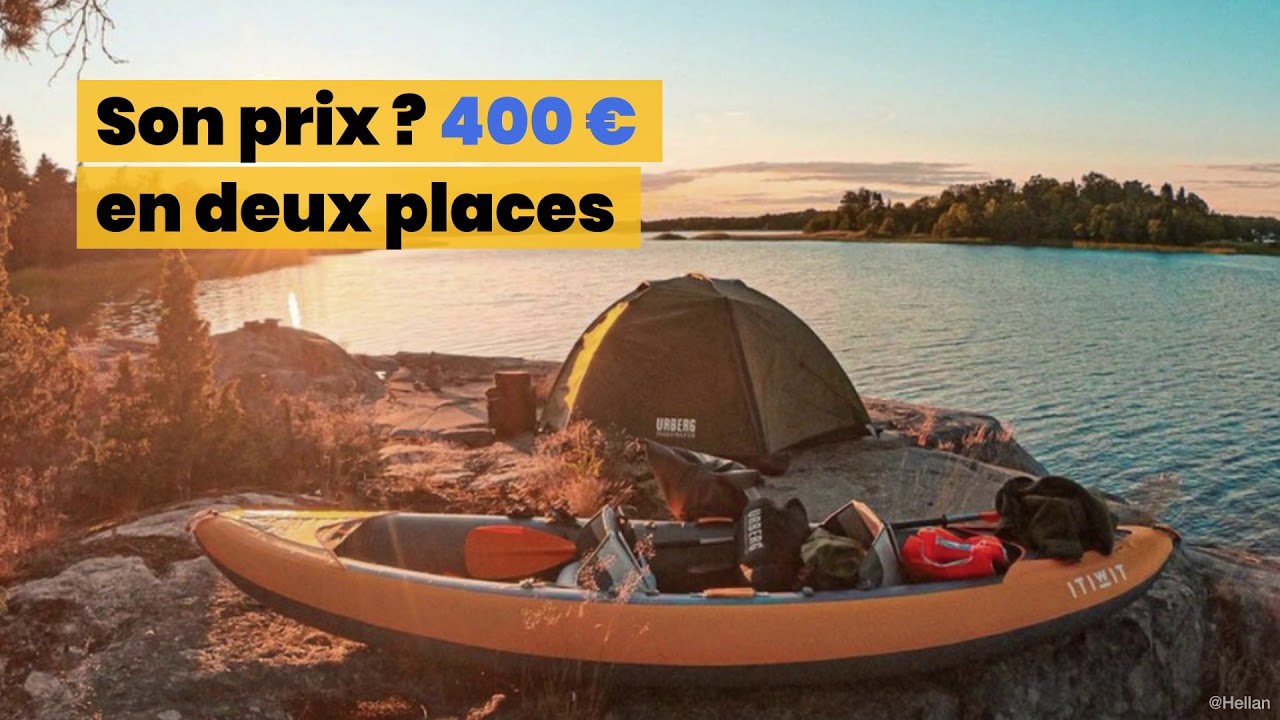 Les avis sur le canoëkayak Itiwit X100 de Décathlon YouTube