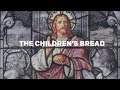 Childrens Bread Pt . 3