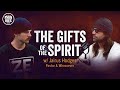 The Gifts of the Spirit w/ Jairus Hodges