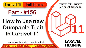 Laravel 11 Full Course | #156 How to use new Dumpable Trait in Laravel 11