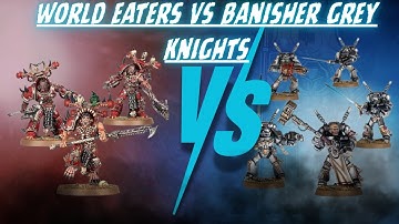 Game Recap! Banishers Grey Knights VS Warband World Eaters