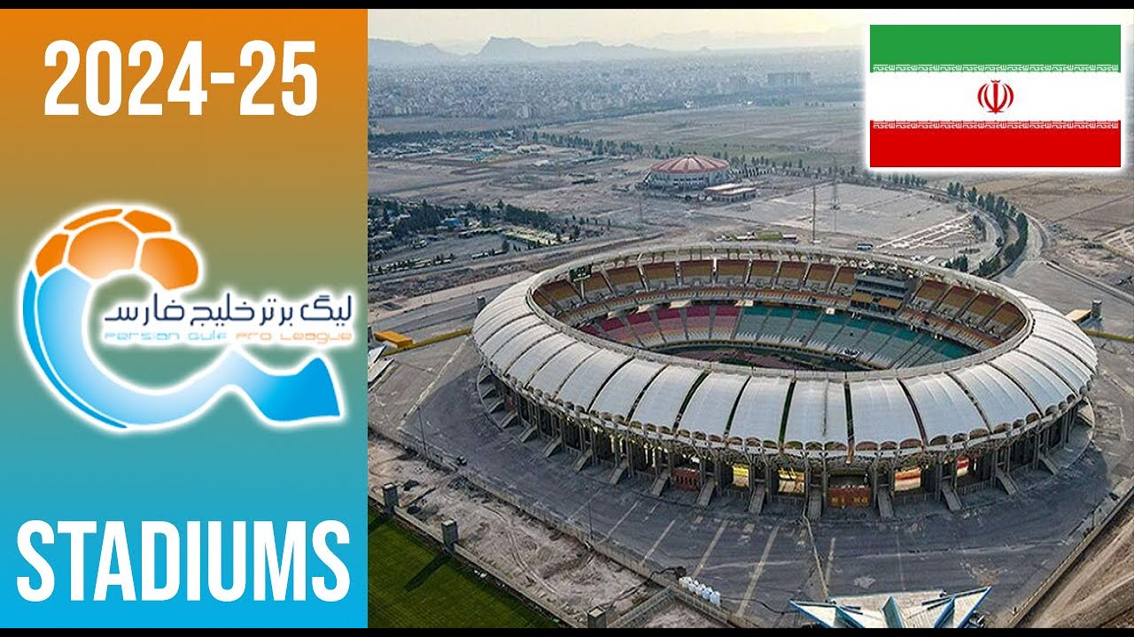2024–25 Persian Gulf Pro League Stadiums - YouTube