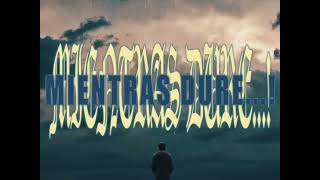 MIENTRAS DURE...! - MIXTAPE TRAILER (26/05)