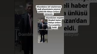 Afyonlulara Laf Söyletmem Dedi Afyonluların Yüzünü Güldürdü Dünya Ünlüsü Ramazan Son Dakika Haber.