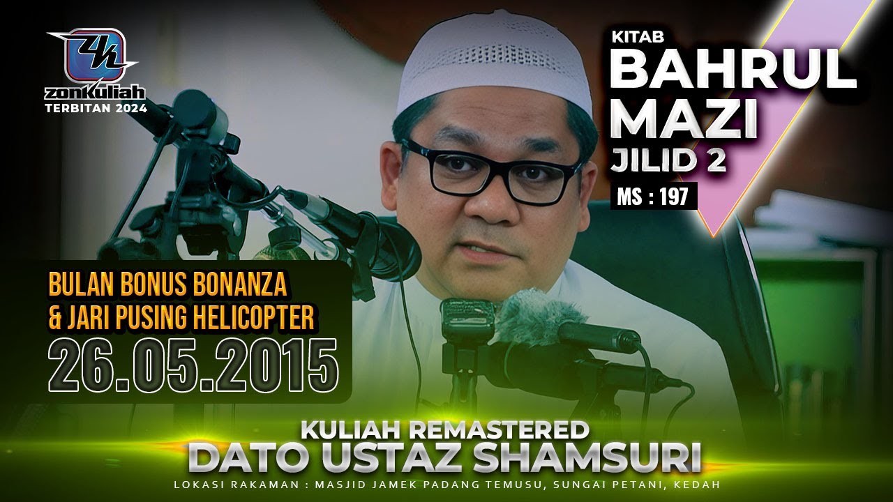 BM2 | 260515 | "Bulan Bonus Bonanza & Jari Pusing Helicopter" - Ustaz Shamsuri Ahmad