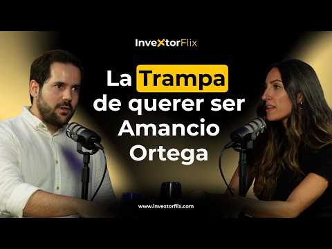 The Trap of wanting to be Amancio Ortega - YouTube