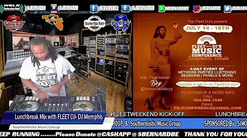 LUNCHBREAK MIX FLEET WEEKEND KICK-OFF #GROWNFOLK on SOUTHERNLISTICRADIO.COM wit @DJBernard B