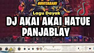 DJ AKAI AKAI HATUE PANJABLAY REMIX FULLBAS VIRAL TIKTOK TERBARU 2023