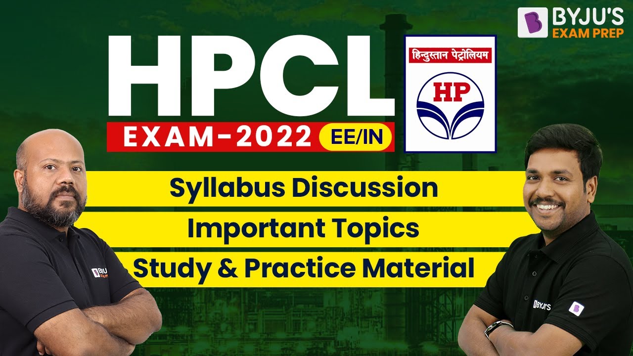 HPCL EXAM 2022 SYLLABUS DISCUSSION, IMPORTANT TOPICS, STUDY & PRACTICE MATERIAL | BYJUS GATE