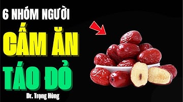 Bác sĩ cảnh báo: 6 nhóm người CỰC NGUY HIỂM khi ăn Táo Đỏ Khô I Bác sĩ Trọng Hùng