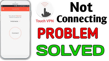 Touch VPN new version problem solved