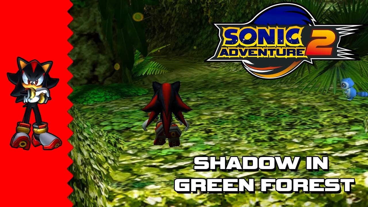 Sonic Adventure 2 - Shadow in Green Forest