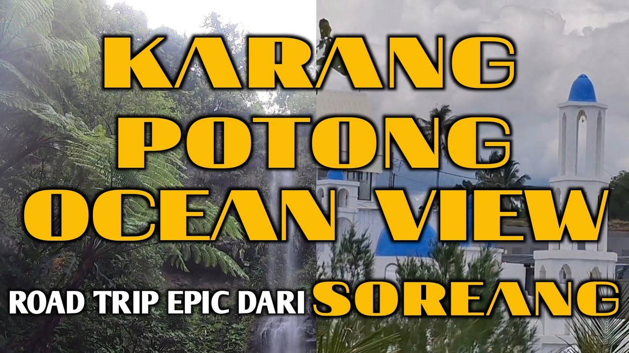 MENEMBUS KABUT RANCABALI DEMI INDAHNYA PANTAI KARANG POTONG 