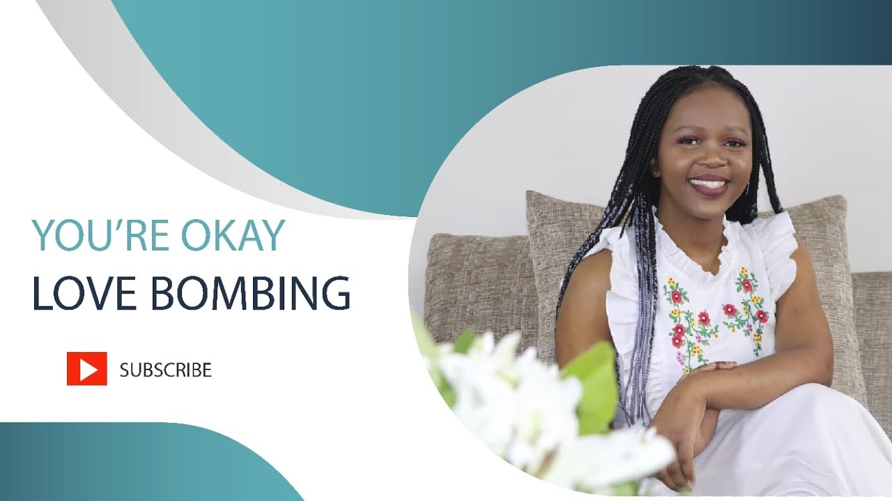 LOVE BOMBING - YouTube